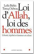 Couverture du livre « Loi d'Allah, loi des hommes » de Babes/Oubrou aux éditions Albin Michel