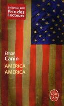 Couverture du livre « America, America » de Ethan Canin aux éditions Le Livre De Poche