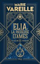 Couverture du livre « Elia, la passeuse d'âmes - tome 2 Saison froide » de Marie Vareille aux éditions Pocket Jeunesse