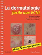 Couverture du livre « La dermatologie facile aux ECNI » de Charles Velter aux éditions Elsevier-masson