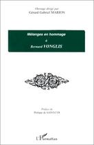 Couverture du livre « Mélanges en hommage à Bernard Vonglis » de Gerard Gabriel Marion aux éditions Editions L'harmattan