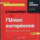 Couverture du livre « L'essentiel de l'Union européenne (édition 2018/2019) » de Jean-Marc Favret aux éditions Gualino