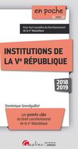 Couverture du livre « Institutions de la Ve République (édition 2018/2019) » de Dominique Grandguillot aux éditions Gualino