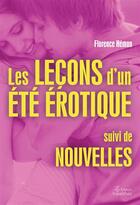 Couverture du livre « Les leçons d'un été érotique; nouvelles » de Florence Hemon aux éditions Amalthee