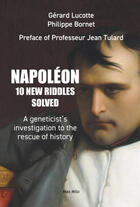 Couverture du livre « Who killed napoleon? - 10 new scientific investigations to rescue history » de Tulard/Lucotte aux éditions Max Milo