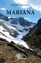 Couverture du livre « Mariana » de Bernard Hannequin aux éditions Edilivre