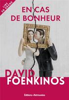 Couverture du livre « En cas de bonheur » de David Foenkinos aux éditions Les Editions Retrouvees