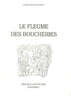 Couverture du livre « Le flegme des boucheries » de Gianni Gregory Fornet aux éditions De La Crypte