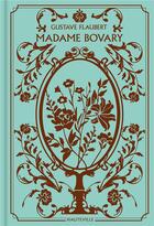 Couverture du livre « Madame Bovary » de Gustave Flaubert aux éditions Hauteville