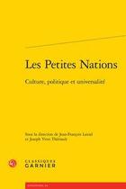 Couverture du livre « Les petites nations ; culture, politique et universalité » de Joseph Yvon Theriault et Jean-Francois Laniel et Collectif aux éditions Classiques Garnier