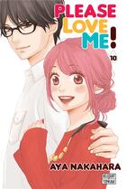 Couverture du livre « Please love me ! Tome 10 » de Aya Nakahara aux éditions Delcourt