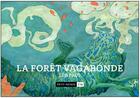 Couverture du livre « La forêt vagabonde » de Leo Paul aux éditions Patayo