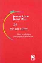 Couverture du livre « Je est un autre » de Moll/Levine aux éditions Esf