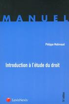 Couverture du livre « Introduction à l'étude du droit (14e édition) » de Philippe Malinvaud aux éditions Lexisnexis