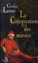 Couverture du livre « La conspiration des miroirs » de Giulio Leoni aux éditions Belfond