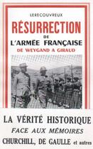 Couverture du livre « Résurection de l'armée française ; de Weygand à Giraud » de Marcel Lerecouvreux aux éditions Nel