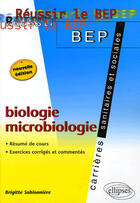 Couverture du livre « Biologie / microbiologie - nouvelle edition » de Brigitte Sablonniere aux éditions Ellipses