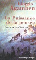 Couverture du livre « La puissance de la pensée » de Giorgio Agamben aux éditions Rivages