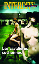 Couverture du livre « Les cavalières cochonnes » de Etienne Arsenal aux éditions Media 1000