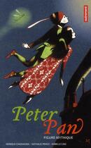 Couverture du livre « Peter Pan, figure mythique » de Nathalie Prince et Monique Chassagnol et Isabelle Cani aux éditions Autrement