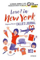Couverture du livre « Love ? in new-york callie's journal » de  aux éditions Syros