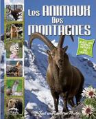 Couverture du livre « Tout un monde en photos ; les animaux des montagnes » de  aux éditions Piccolia