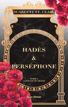 Couverture du livre « Hades & Persephone Tome 4 - Relié jaspage » de Scarlett St. Clair aux éditions Hugo Roman