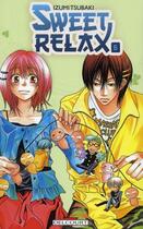 Couverture du livre « Sweet relax t.6 » de Izumi Tsubaki aux éditions Delcourt