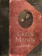 Couverture du livre « Green manor : Intégrale Tomes 1 à 3 : 16 charmantes historiettes criminelles » de Fabien Vehlmann et Denis Bodart aux éditions Dupuis