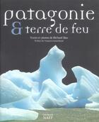 Couverture du livre « Patagonie et terre de feu » de Richard Mas aux éditions Georges Naef