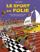 Couverture du livre « Le sport en folie » de Jacques Lerouge aux éditions Millepages