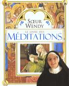 Couverture du livre « Le livre des méditations » de Wendy Beckett aux éditions Pre Aux Clercs