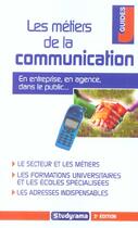 Couverture du livre « Les metiers de la communication (3e édition) » de Bonnemayre P. aux éditions Studyrama