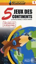 Couverture du livre « Jeux des 5 continents » de B. Novelli/M. Rivier aux éditions Pole