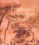 Couverture du livre « Fragonard et le voyage en italie 1773-1774 » de Chappey F aux éditions Somogy