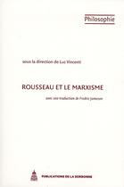Couverture du livre « Rousseau et le marxisme » de Luc Vincenti aux éditions Editions De La Sorbonne