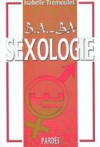 Couverture du livre « Sexologie » de Isabelle Tremoulet aux éditions Pardes