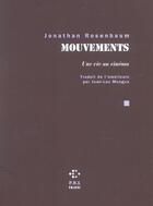 Couverture du livre « Mouvements, une vie au cinéma » de Jonathan Rosenbaum aux éditions P.o.l