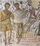 Couverture du livre « Villae : villas romaines en Gaule du sud » de  aux éditions Errance