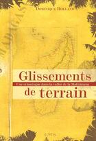 Couverture du livre « Glissements de terrain ; une ethnologue dans la vallée de la Matitanana » de Dominique Rolland aux éditions Elytis