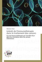 Couverture du livre « Interet de l'immunotherapie dans le traitement des cancers » de Vitale-S aux éditions Presses Academiques Francophones