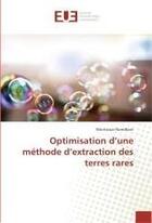 Couverture du livre « Optimisation d'une methode d'extraction des terres rares » de Romdhani Montassar aux éditions Editions Universitaires Europeennes