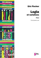 Couverture du livre « Logia et variations » de Eric Fischer aux éditions Francois Dhalmann