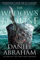 Couverture du livre « The Widow's House » de Daniel Abraham aux éditions Little Brown Book Group Digital