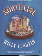 Couverture du livre « Northline » de Willy Vlautin aux éditions Faber Et Faber