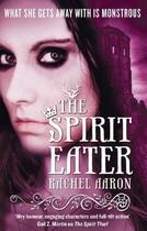 Couverture du livre « The Spirit Eater » de Aaron Rachel aux éditions Little Brown Book Group Digital