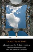 Couverture du livre « Monodies And On The Relics Of Saints » de Guibert Of Nogent aux éditions Adult Pbs