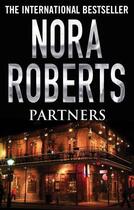 Couverture du livre « Partners » de Nora Roberts aux éditions Little Brown Book Group Digital