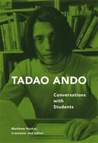 Couverture du livre « Tadao ando conversations with students » de Meredith aux éditions Princeton Architectural