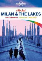 Couverture du livre « Lonely Planet Pocket Milan & the Lakes » de Hardy aux éditions Loney Planet Publications